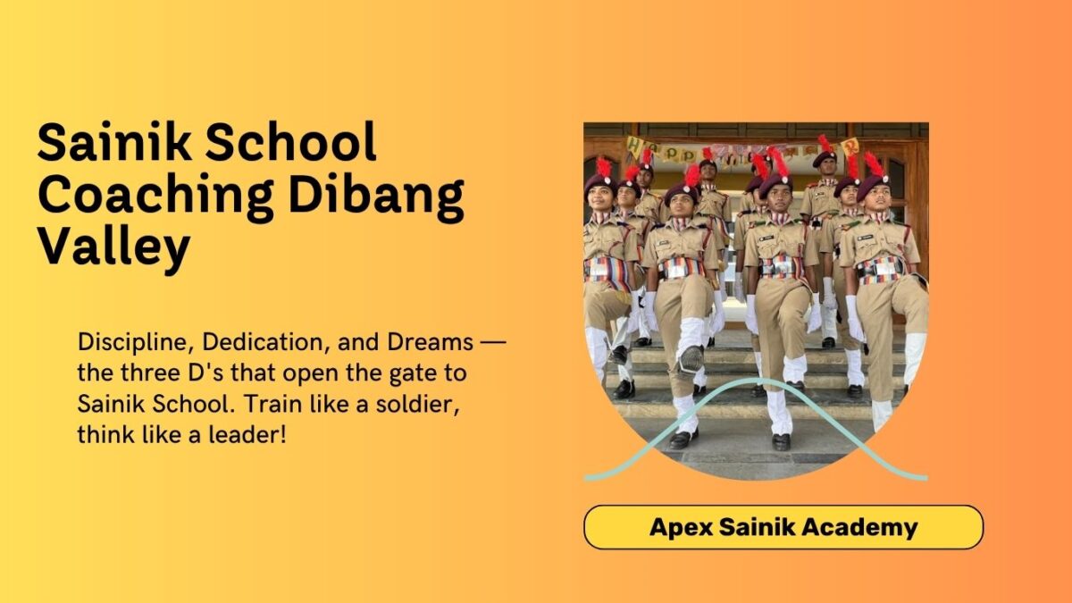 best sainik school coaching  in dibang valley