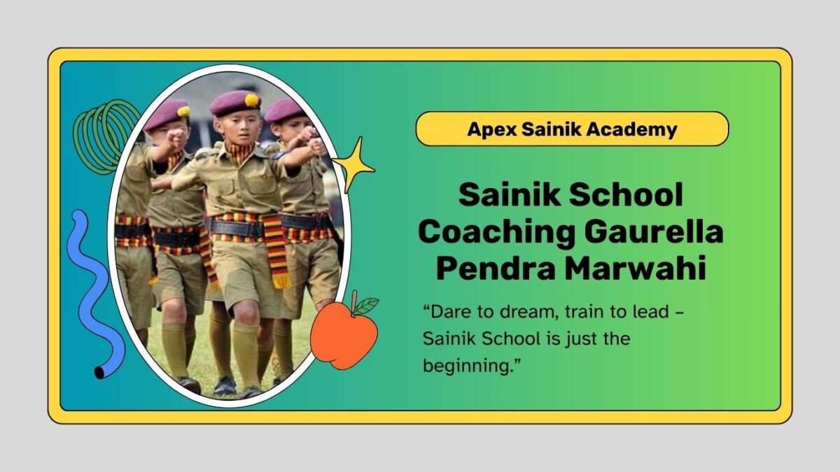sainik school coaching in gaurella pendra marwahi