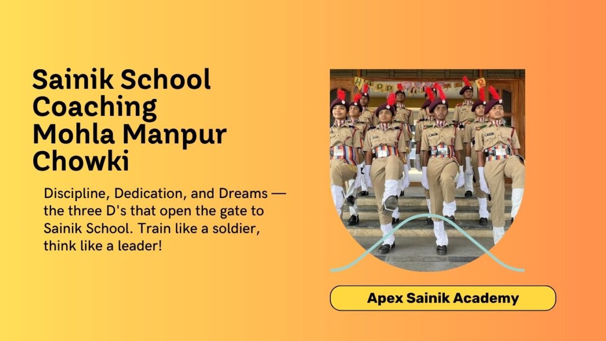 best sainik school coaching in mohla manpur chowki