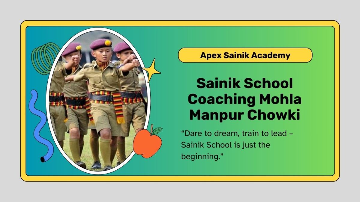 sainik school coaching in mohla manpur chowki