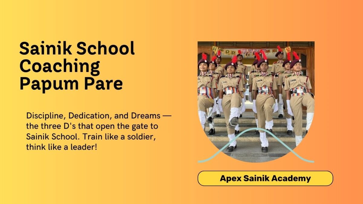 best sainik school coaching in papum pare