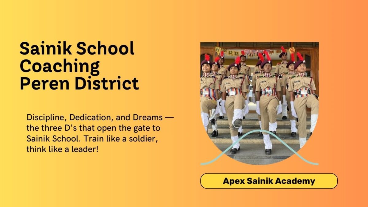best sainik school coaching in peren district